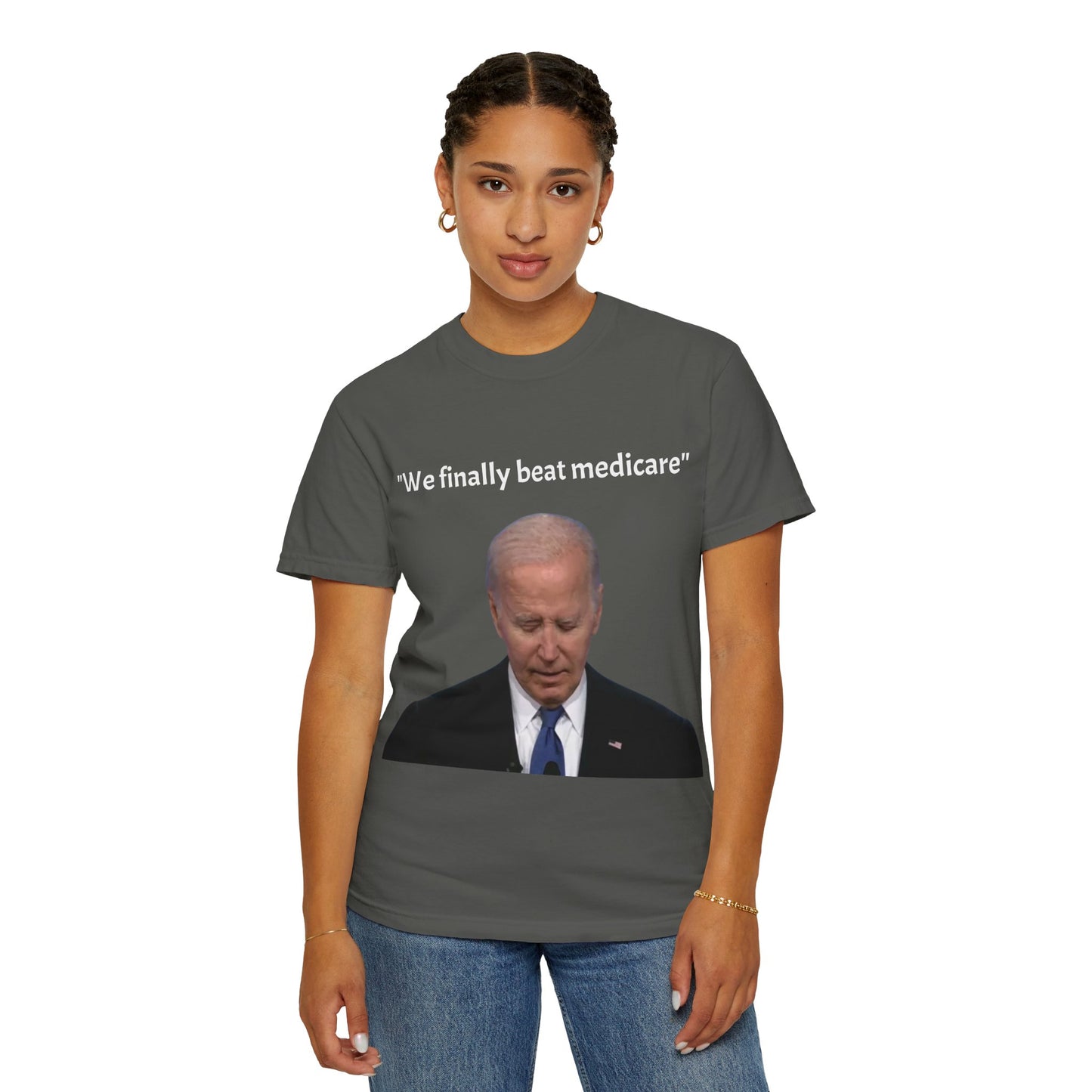 46th President Joe Biden "We finally beat Medicare" T-shirt