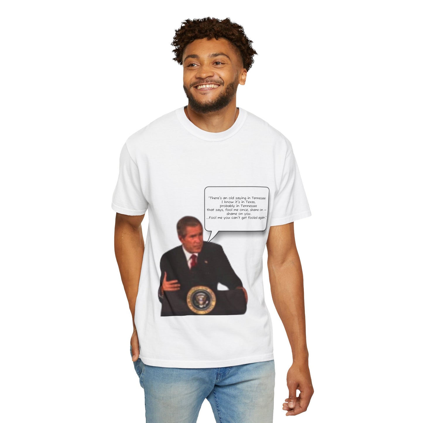 43rd President George W. Bush "There's an old saying in Tennessee" Bushism