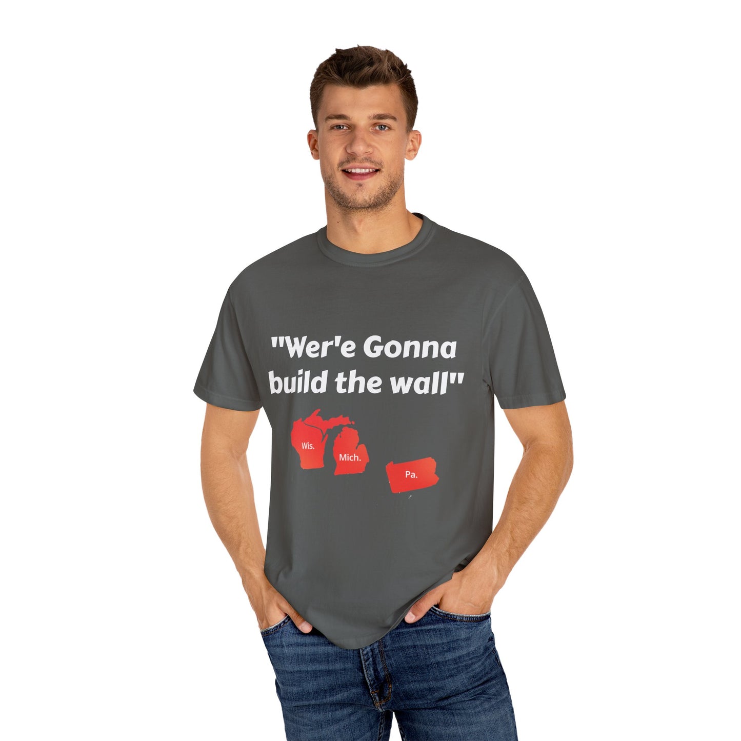 'We're gonna build the wall" Red wall T - shirt