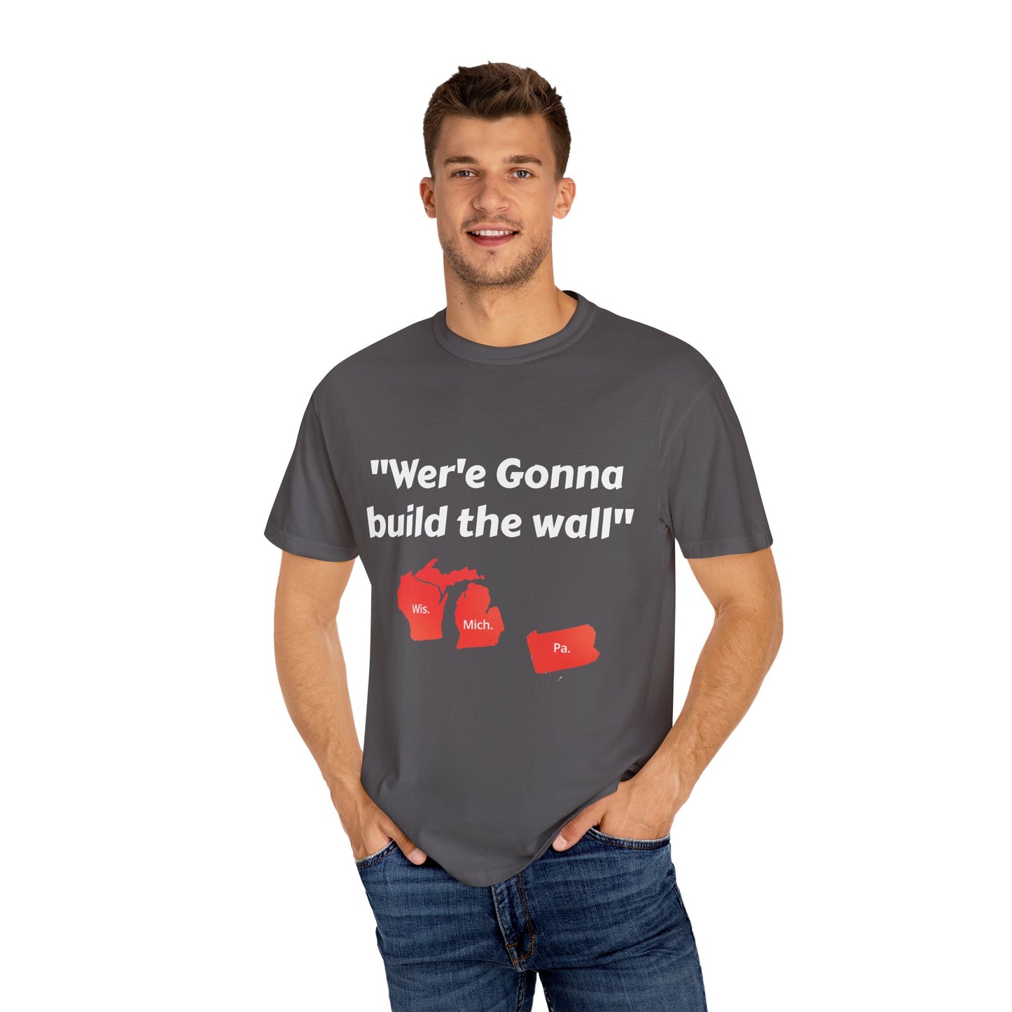 'We're gonna build the wall" Red wall T - shirt