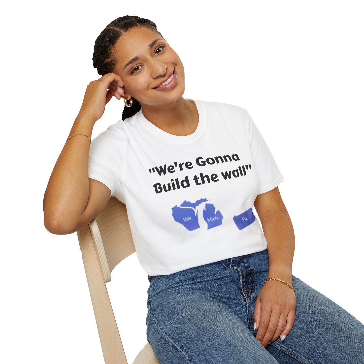 "We're gonna build the wall" Blue wall T - shirt