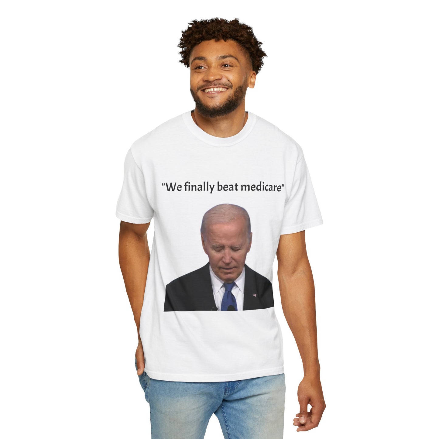 46th President Joe Biden "We finally beat Medicare" T-shirt
