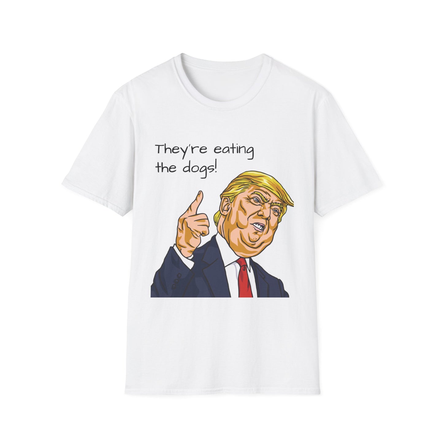 "They're eating the dogs" Donald Trump T shirt