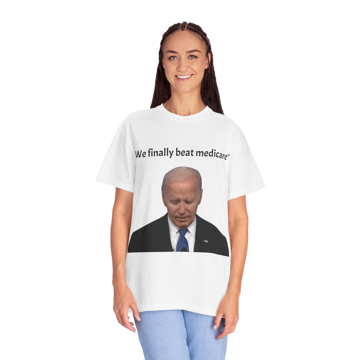 46th President Joe Biden "We finally beat Medicare" T-shirt