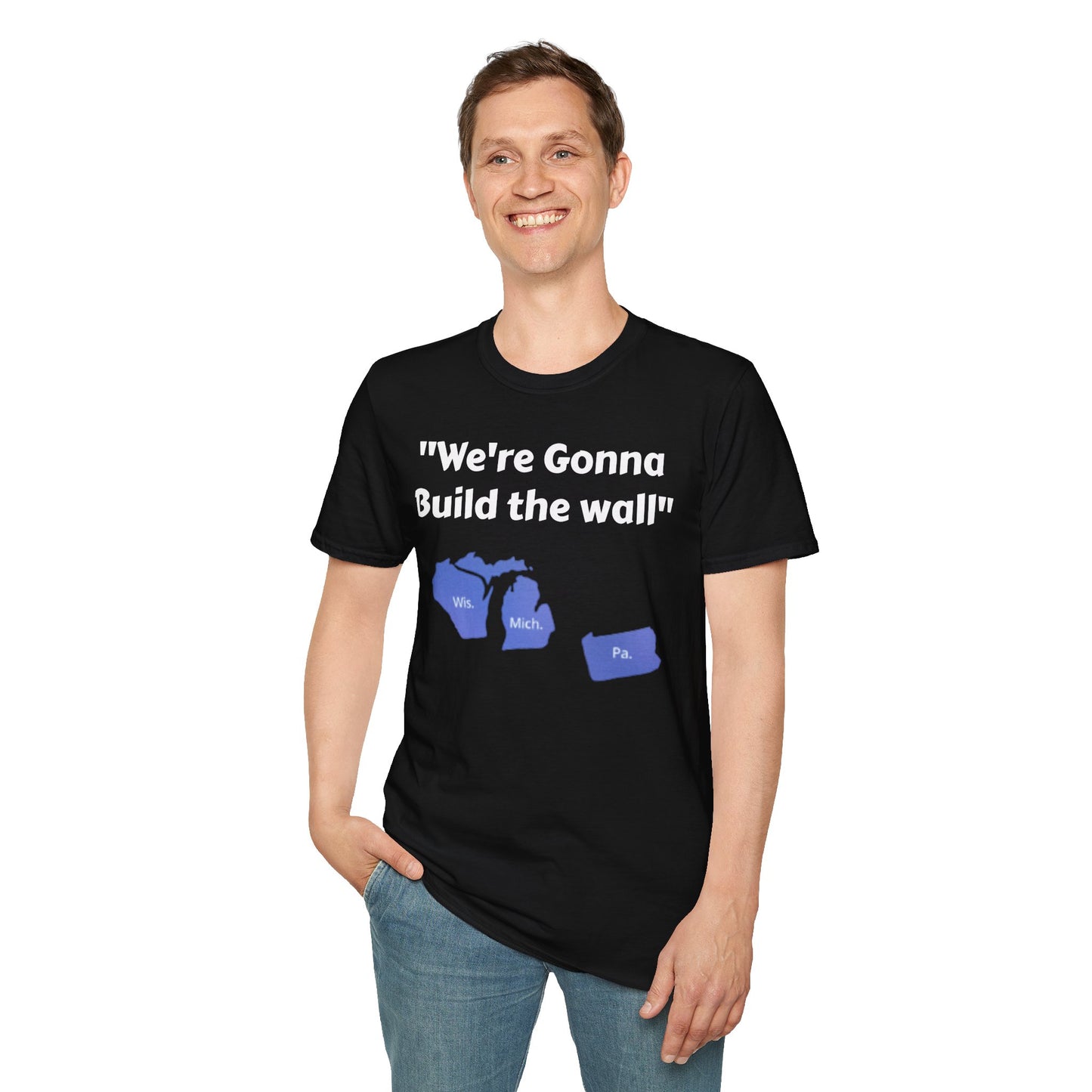 "We're gonna build the wall" Blue wall T - shirt
